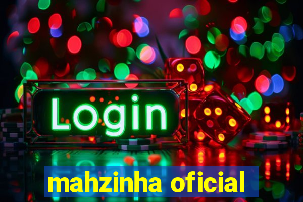 mahzinha oficial